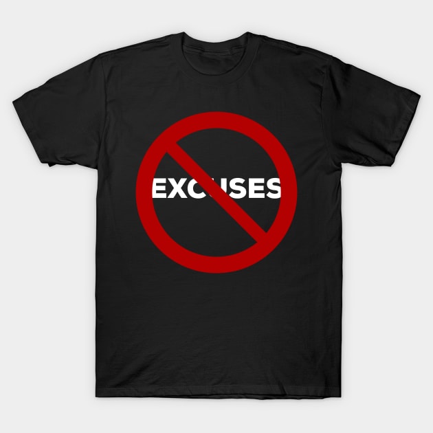 No Excuses- Gym Workout Body Building Fitness T-Shirt by motherlandafricablackhistorymonth